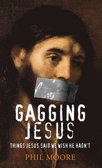 bokomslag Gagging Jesus