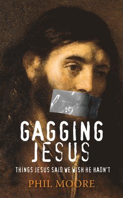 Gagging Jesus 1