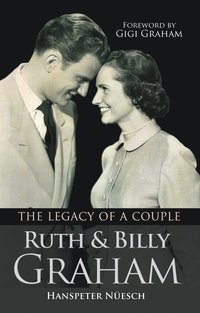 bokomslag Ruth and Billy Graham