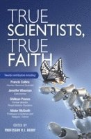 bokomslag True Scientists, True Faith