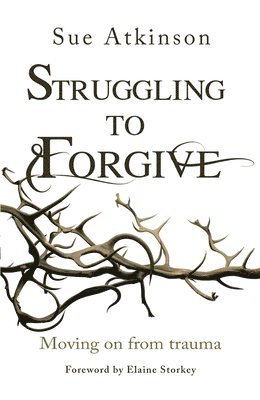 Struggling to Forgive 1