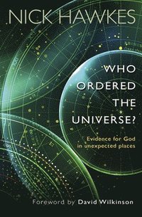bokomslag Who Ordered the Universe?