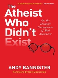 bokomslag The Atheist Who Didn't Exist