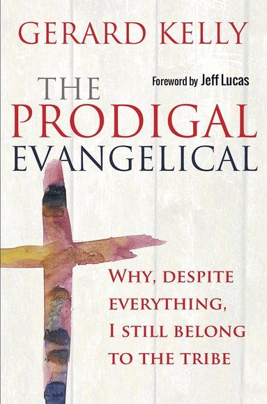 bokomslag Prodigal Evangelical