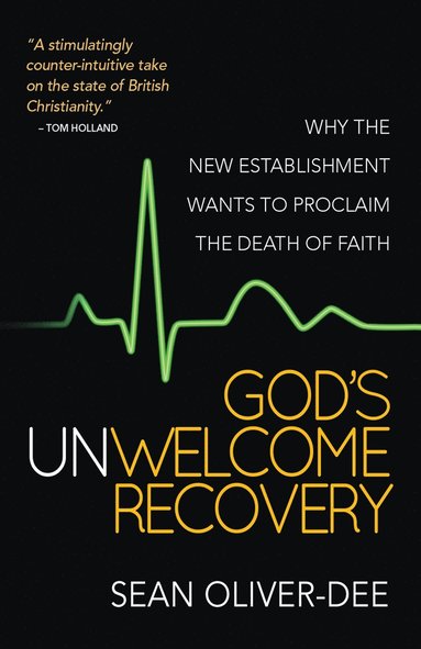 bokomslag God's Unwelcome Recovery