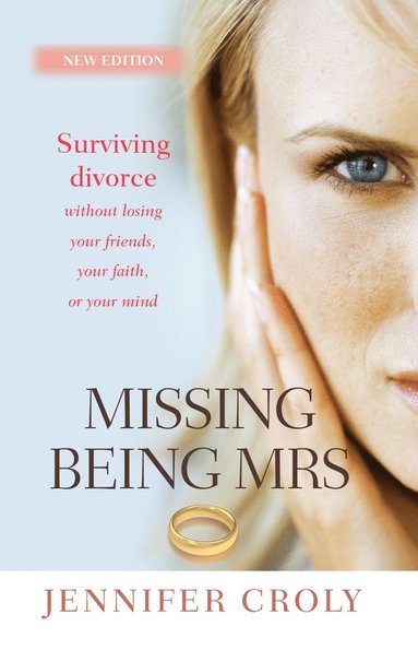 bokomslag Missing Being Mrs