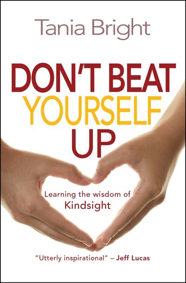 bokomslag Don't Beat Yourself Up
