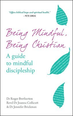 Being Mindful, Being Christian 1