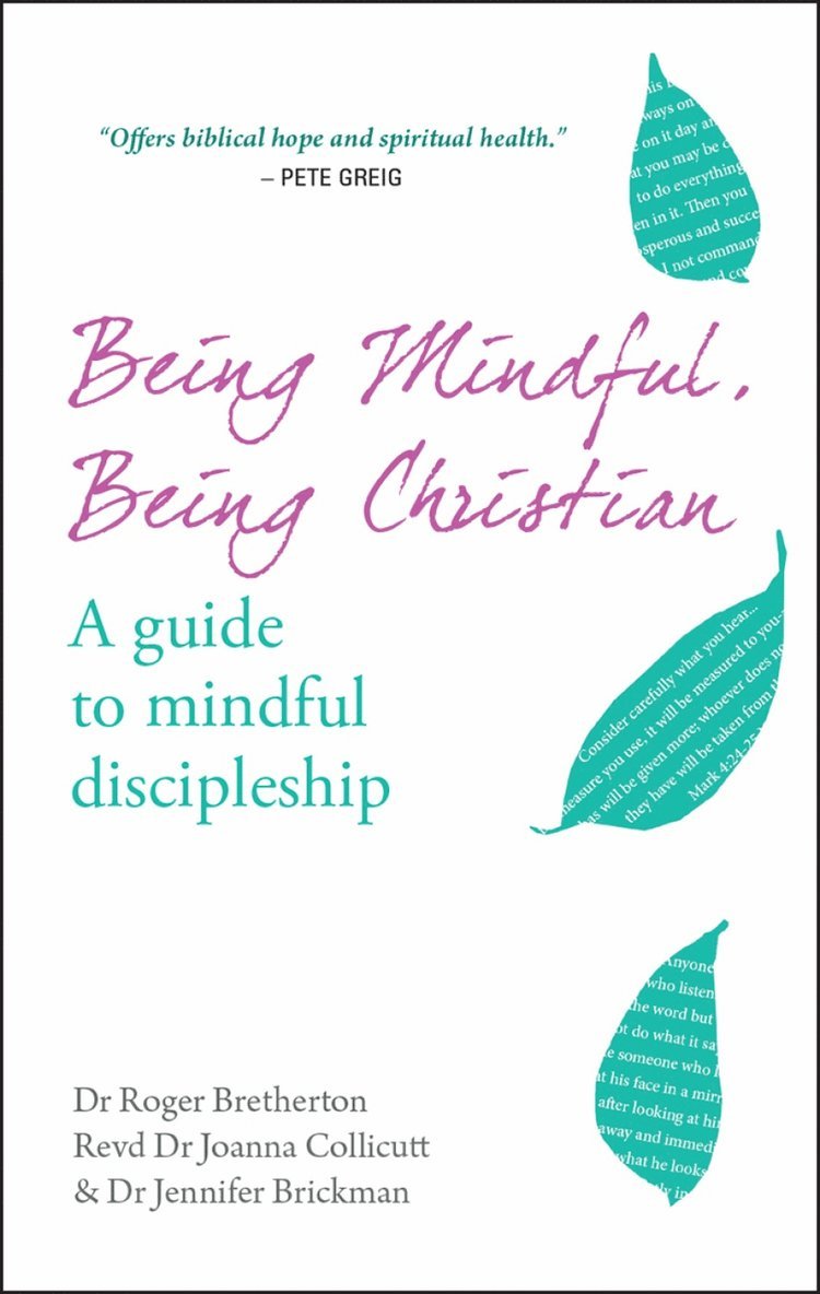 Being Mindful, Being Christian 1