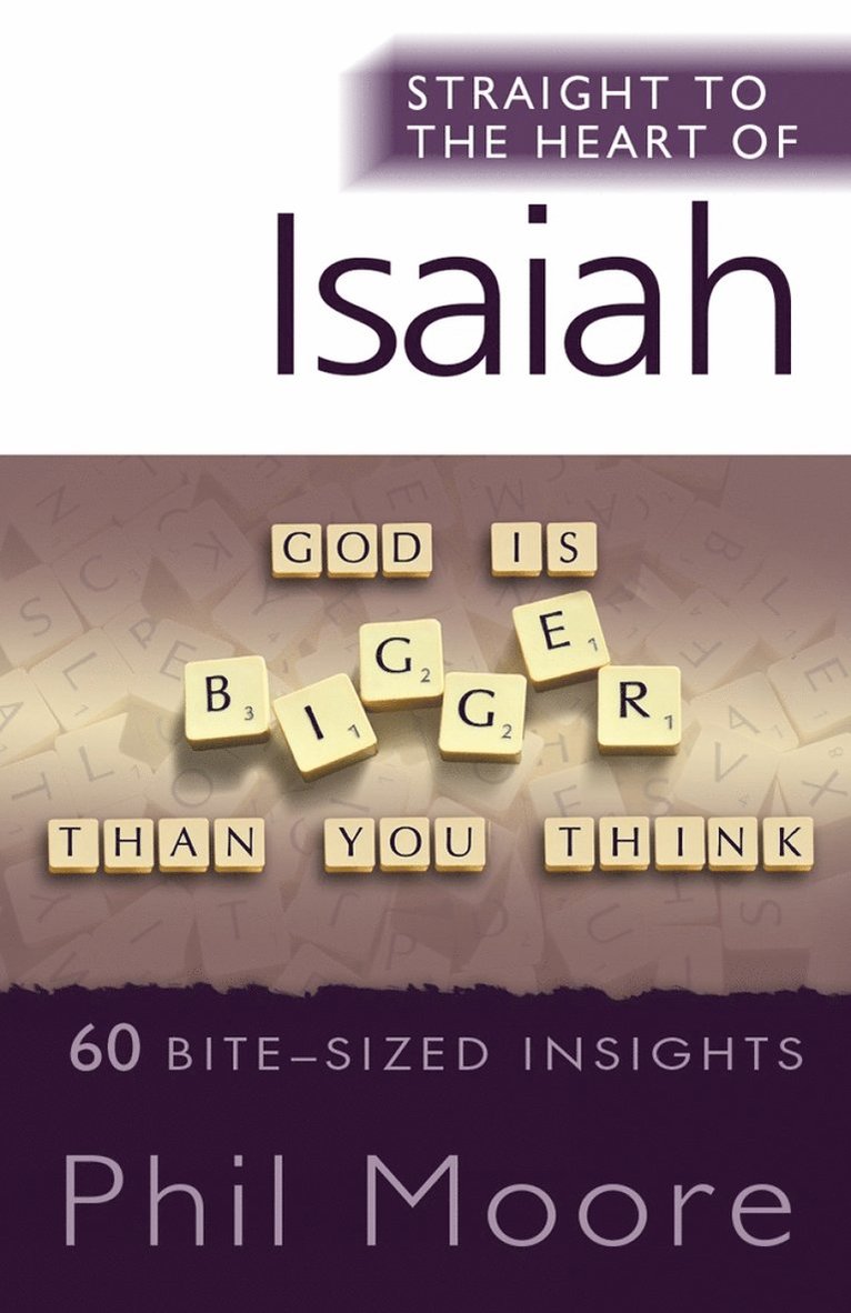 Phil Moore - Straight to the Heart of Isaiah, Häftad