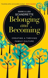 bokomslag Belonging and Becoming