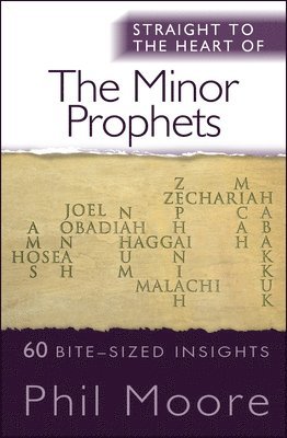 Straight to the Heart of the Minor Prophets 1