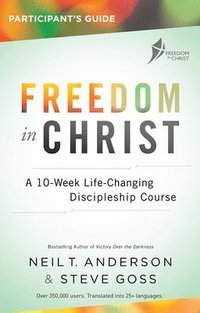 bokomslag Freedom in Christ Participant's Guide Workbook