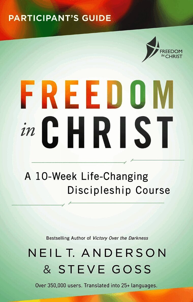 Freedom in Christ Participant's Guide Workbook