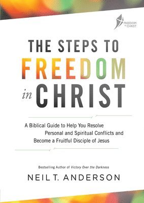 bokomslag Steps to Freedom in Christ Workbook