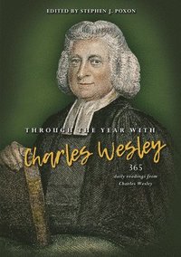 bokomslag Through the year with Charles Wesley