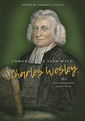 Through the Year with Charles Wesley 1