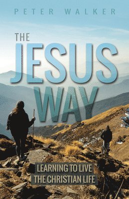 The Jesus Way 1