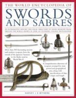 The World Encyclopedia of Swords and Sabres 1