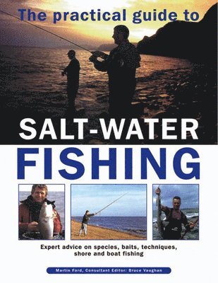 bokomslag The Practical Guide to Salt-Water Fishing