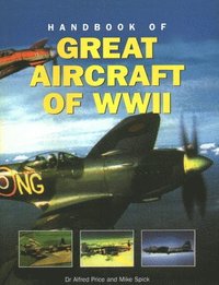 bokomslag Great Aircraft WWII, Handbook of