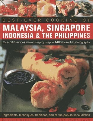 Ghillie Basan - Best-ever Cooking of Malaysia, Singapore Indonesia & the Philippines, Häftad