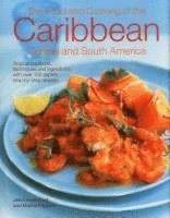 bokomslag The Food and Cooking of the Caribbean Central and South America