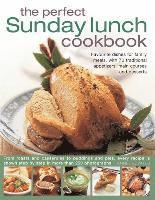 Annette Yates - Perfect Sunday Lunch Cookbook, Inbunden