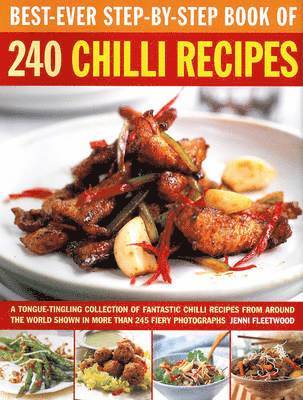 Fleetwood Jeni - Best Ever Step-by-step Book of 240 Chilli Recipes, Häftad