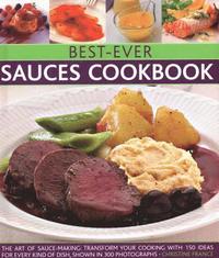 bokomslag Best-Ever Sauces Cookbook