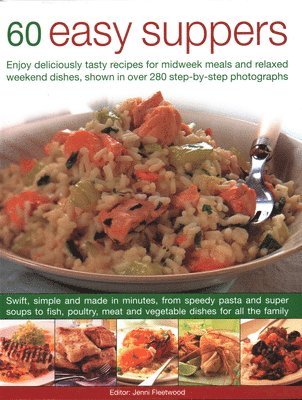 Jenni Fleetwood - 60 Easy Suppers, Inbunden