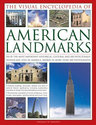 bokomslag The Visual Encyclopedia of American Landmarks