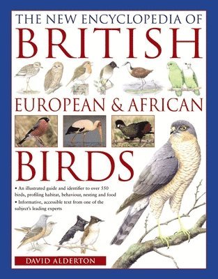 The New Encyclopedia of British, European & African Birds 1