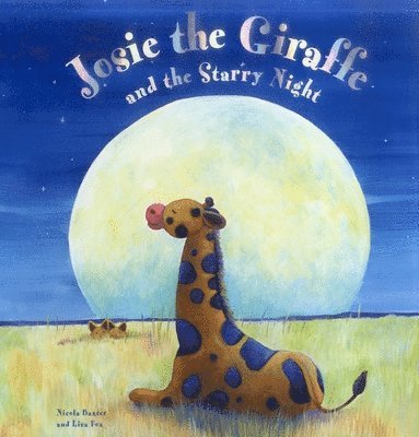 Josie the Giraffe and the Starry Night 1