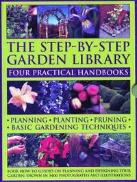 bokomslag The Step-by-Step Garden Library: Four Practical Handbooks