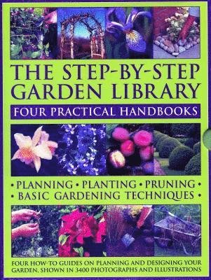 bokomslag The Step-by-Step Garden Library: Four Practical Handbooks