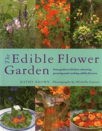 bokomslag Edible Flower Garden, The