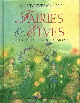 Nicola Baxter - My Storybook of Fairies and Elves, Inbunden