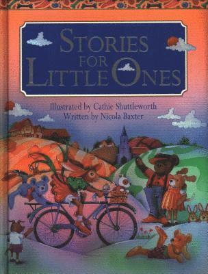 Nicola Baxter - Stories for Little Ones, Inbunden