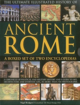 The Ultimate Illustrated History of Ancient Rome 1