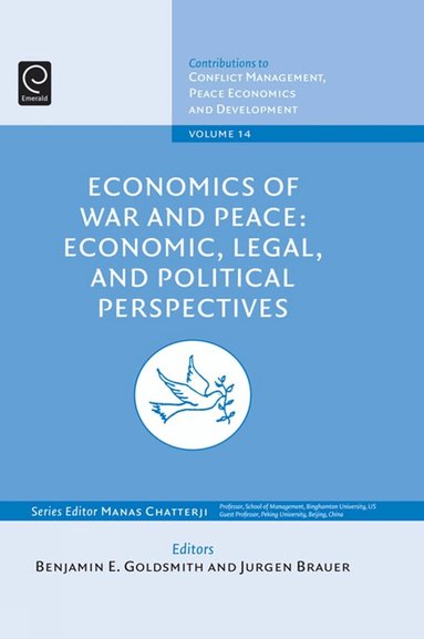 Ben Goldsmith, Jurgen Brauer - Economics of War and Peace, Inbunden