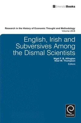 English, Irish and Subversives Among the Dismal Scientists 1