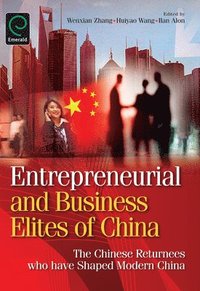 bokomslag Entrepreneurial and Business Elites of China