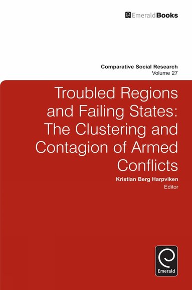 Kristian Berg Harpviken - Troubled Regions and Failing States, Inbunden