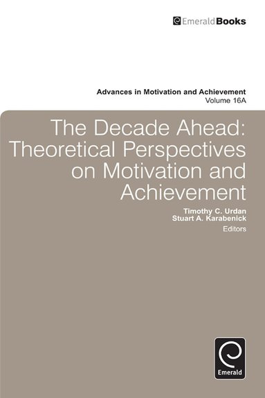 Stuart Karabenick, Tim Urdan - Decade Ahead, Inbunden