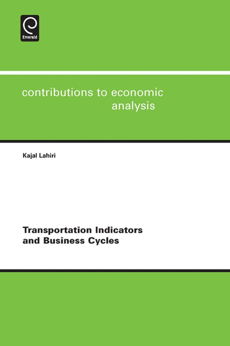 Kajal Lahiri, Badi H. Baltagi, Efraim Sadka - Transportation Indicators and Business Cycles, Inbunden