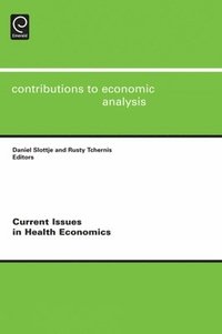 bokomslag Current Issues in Health Economics