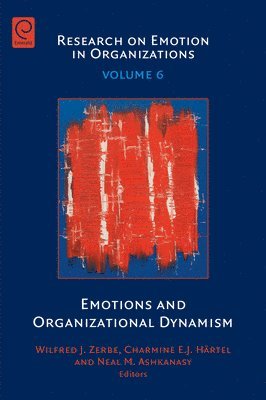 bokomslag Emotions and Organizational Dynamism