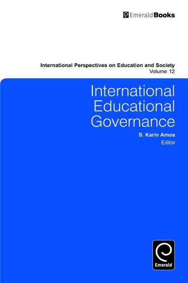 S. Karin Amos - International Education Governance, Inbunden