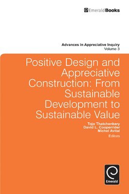Positive Design and Appreciative Construction 1